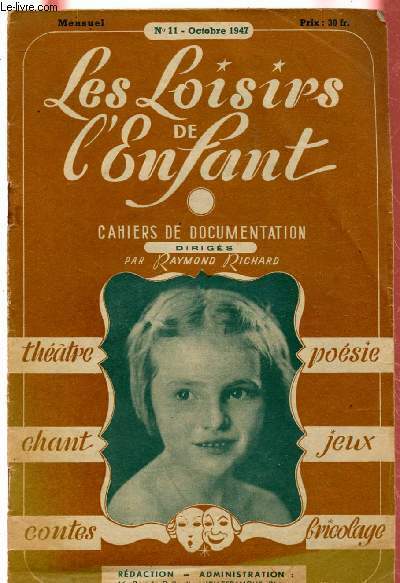 LES LOISIRS DE L'ENFANT N�11- OCT 47 : Le syndicat …