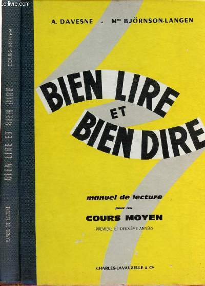 BIEN LIRE ET BIEN DIRE : MANUEL DE LECTURE POUR …