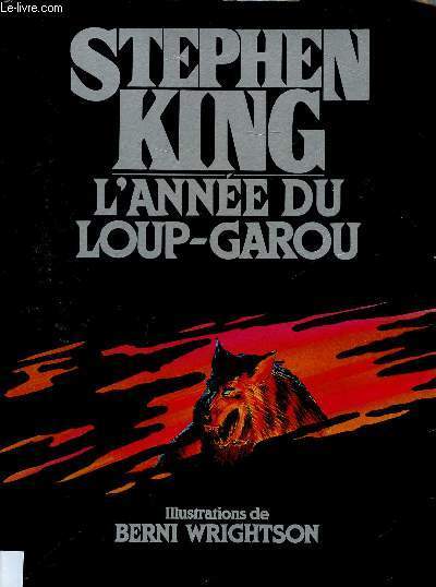 L'ANNEE DU LOUP-GAROU (HISTOIRE EPOUVANTE ET SUSPENSE - ILLUSTRE EN …