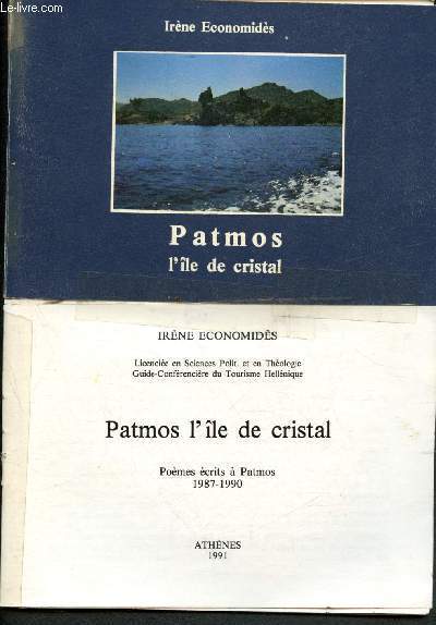 Patmos l'�le de cristal : Po�mes �crits � Patmos (Extraits)