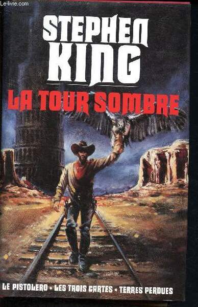 La tour sombre - le pistolero / les trois cartes …