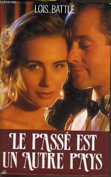 LE PASSE EST UN AUTRE PAYS.