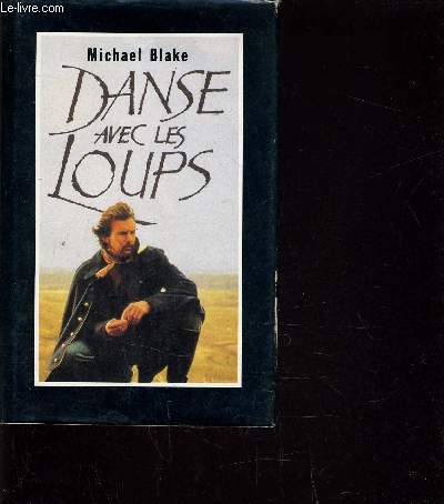 DANSE AVEC LES LOUPS.