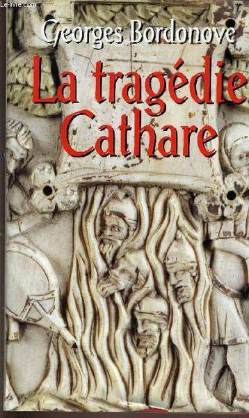 LA TRAGEDIE CATHARE.