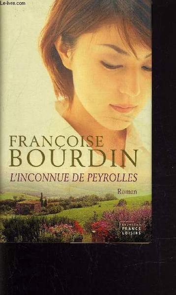 L'INCONNUE DE PEYROLLES.