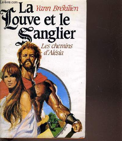 LA LOUVE ET LE SANGLIER - LES CHEMINS D'ALESIA.
