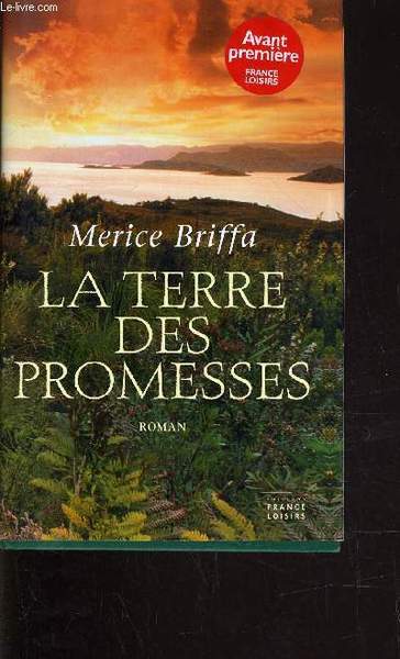 LA TERRE DE PROMESSES.