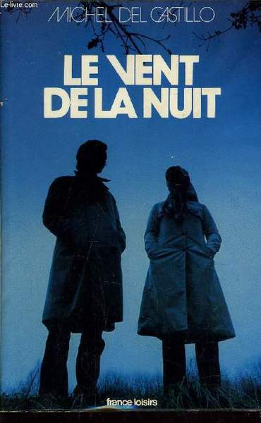 LE VENT DE LA NUIT.
