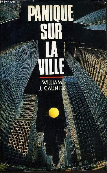 PANIQUE SUR LA VILLE.