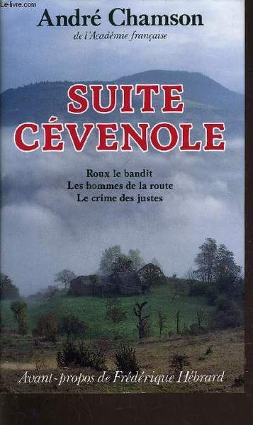 SUITE CEVENOLE - ROUX LE BANDIT - LES HOMMES DE …
