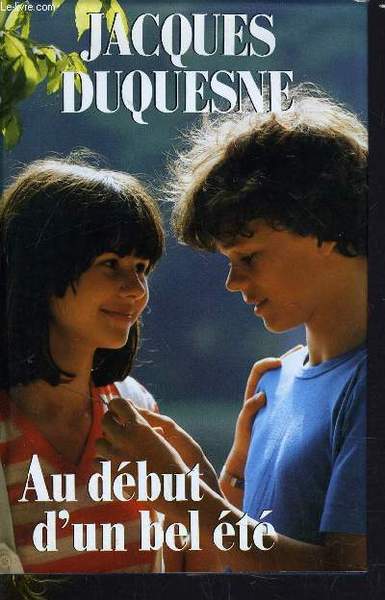AU DEBUT D'UN BEL ETE.