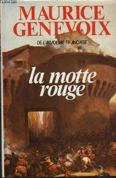 LA MOTTE ROUGE.