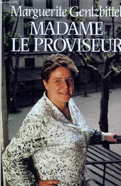MADAME LE PROVISEUR.