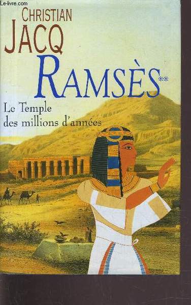 RAMSES - TOME 2 : LE TEMPLE DES MILLIONS D'ANNEES.