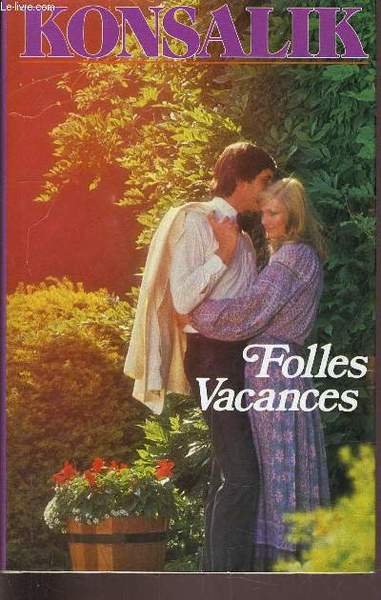FOLLES VACANCES.