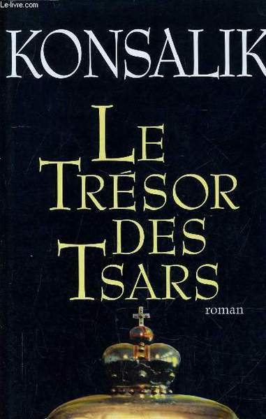 LE TRESOR DES TSARS.