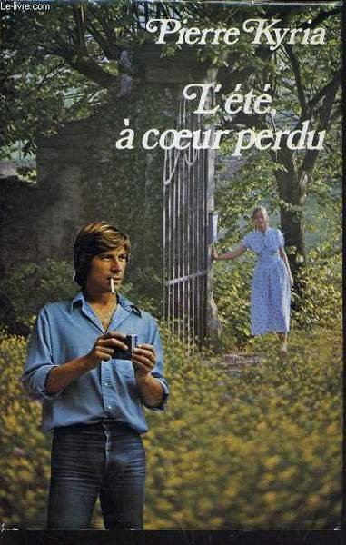 L'ETE A COEUR PERDU.