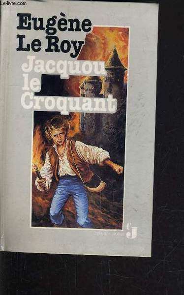 JACQUOU LE CROQUANT.