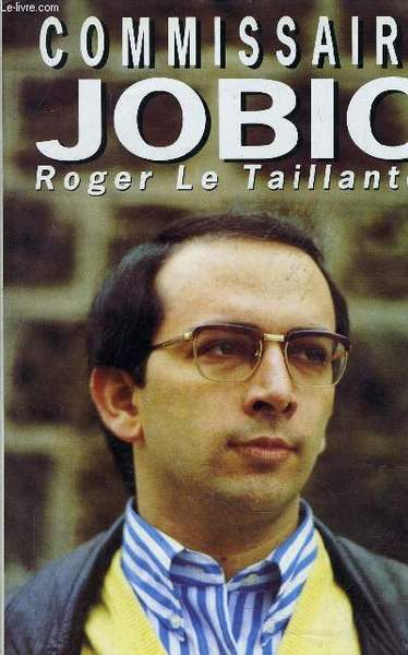 COMMISSAIRE JOBIC.