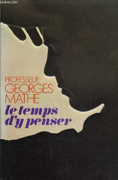 LE TEMPS D'Y PENSER.