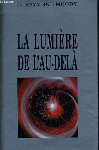 LA LUMIERE DE L'AU-DELA.