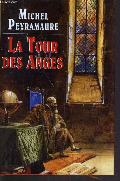 LA TOUR DES ANGES.