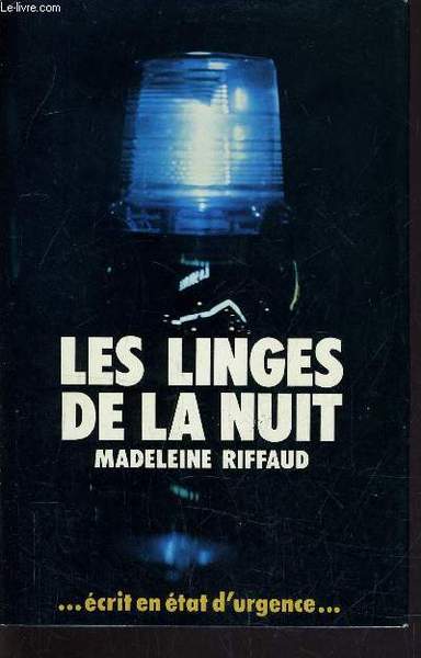 LES LINGES DE LA NUIT.