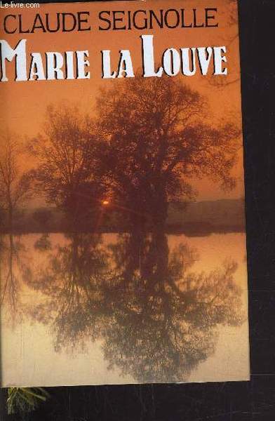 MARIE LA LOUVE.
