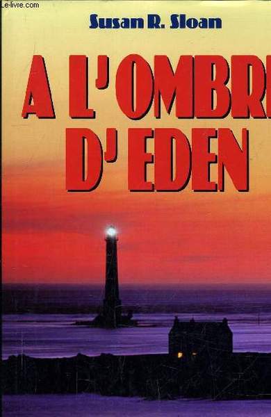 A L'OMBRE D'EDEN.