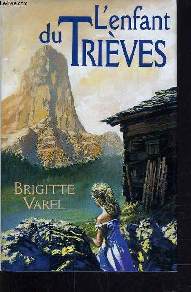 L'ENFANT DU TRIEVES.