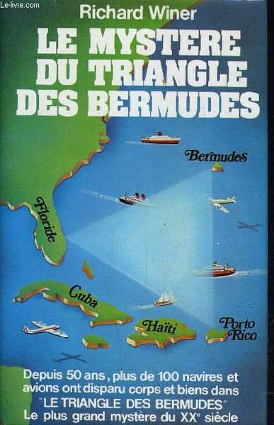LE MYSTERE DU TRIANGLE DES BERMUDES.