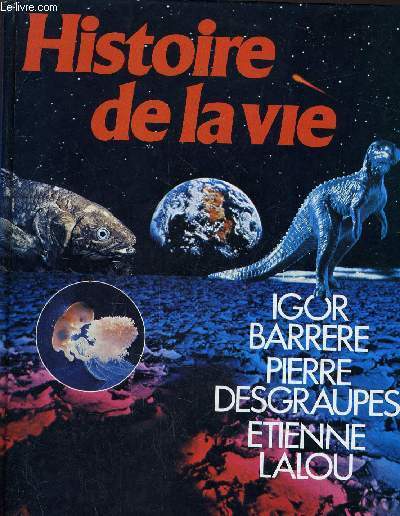 HISTOIRE DE LA VIE.