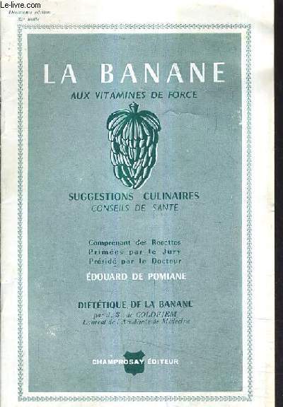 LA BANANE AUX VITAMINES DE FORCE SUGGESTIONS CULINAIRES CONSEILS DE …