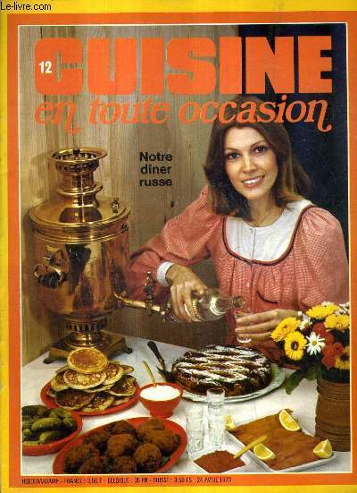 CUISINE EN TOUTE OCCASION N�12 24 AVRIL 1973 - NOTRE …