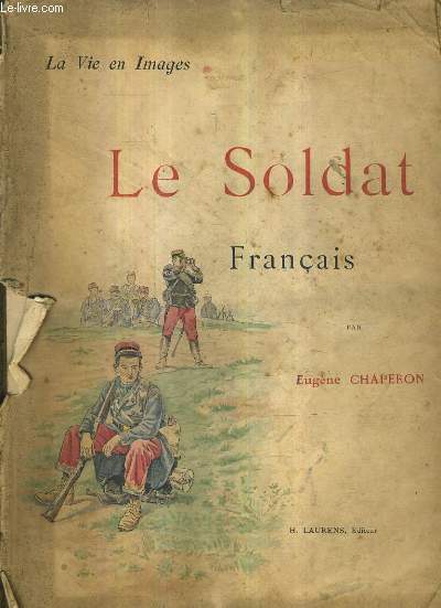 LE SOLDAT FRANCAIS.