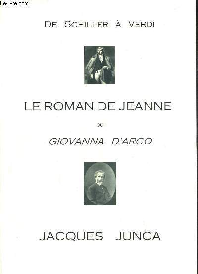 DE SCHILLER A VERDI - LE ROMAN DE JEANNE OU …