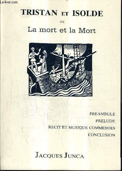 TRISTAN ET ISOLDE OU LA MORT ET LA MORT.