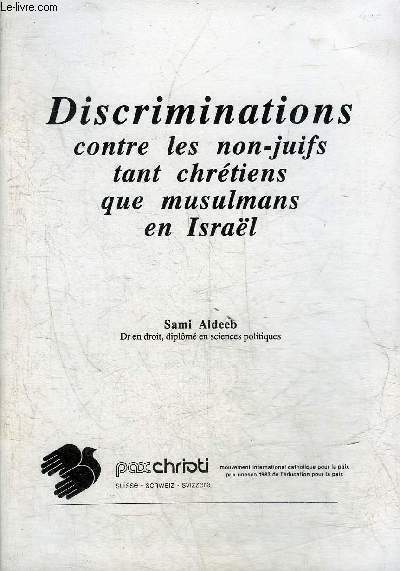 DISCRIMINATIONS CONTRE LES NON JUIFS TANT CHRETIENS QUE MUSULMANS EN …