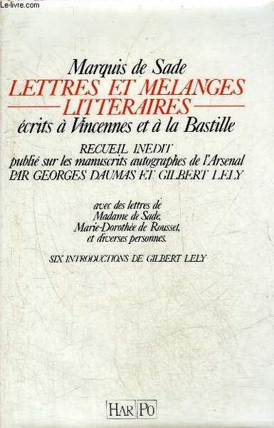 LETTRTES ET MELANGES LITTERAIRES ECRITS A VINCENNES ET A LA …