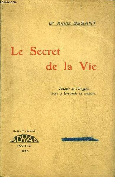 LE SECRET DE LA VIE.