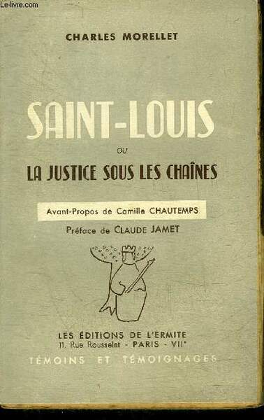 SAINT-LOUIS OU LA JUSTICE SOUS LES CHAINES.