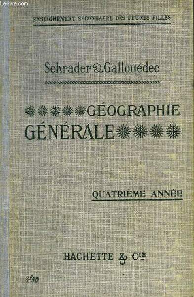 GEOGRAPHIE GENERALE - QUATRIEME ANNEE - 4EME EDITION.