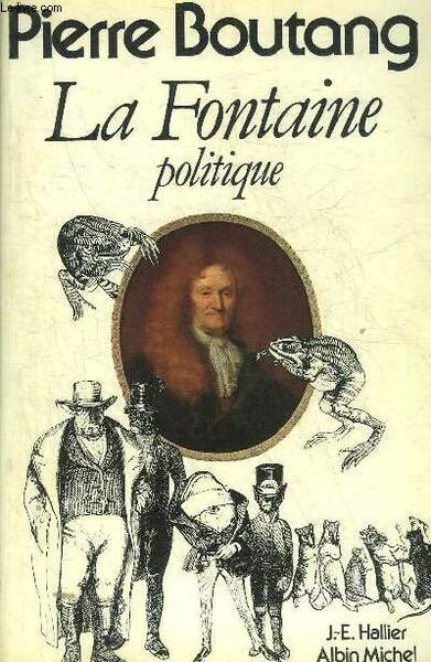 LA FONTAINE POLITIQUE.