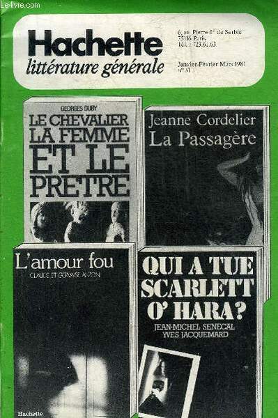 HACHETTE LITTERATURE GENERALE N�31 JANVIER FEVRIER MARS 1981.