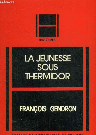 LA JEUNESSE SOUS THERMIDOR.