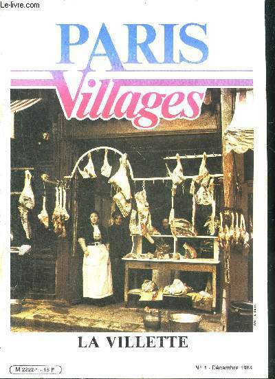 PARIS VILLAGES N�1 DECEMBRE 1984 - Les Gr�s flamm�s - …