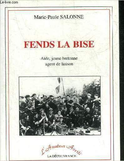 FENDS LA BISE - AIDE JEUNE BRETONNE AGENT DE LIAISON …