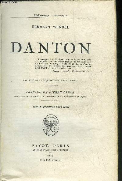 DANTON - COLLECTION BIBLIOTHEQUE HISTORIQUE.