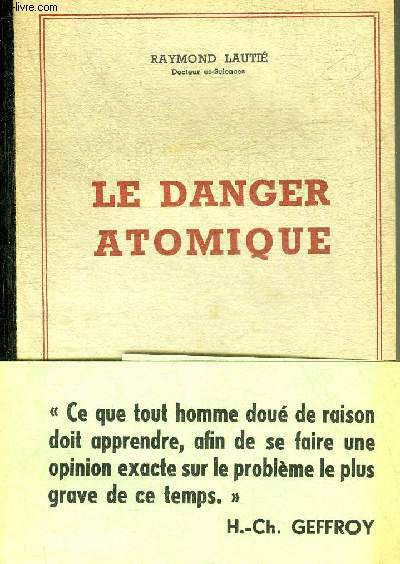 LE DANGER ATOMIQUE.