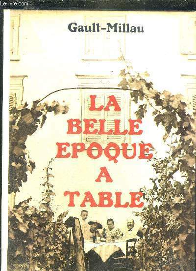 LA BELLE EPOQUE A TABLE